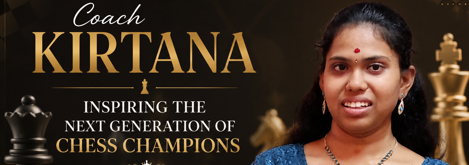 
                Coach Kirtana: Inspiring the Next Generation of Chess Champions.